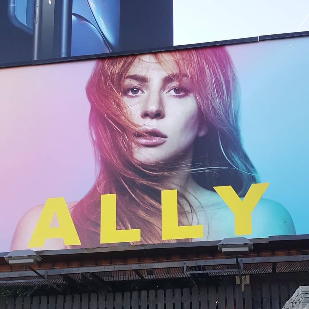 'A Star Is Born' Ally Maine Billboard Goes Up In The Same Spot From The