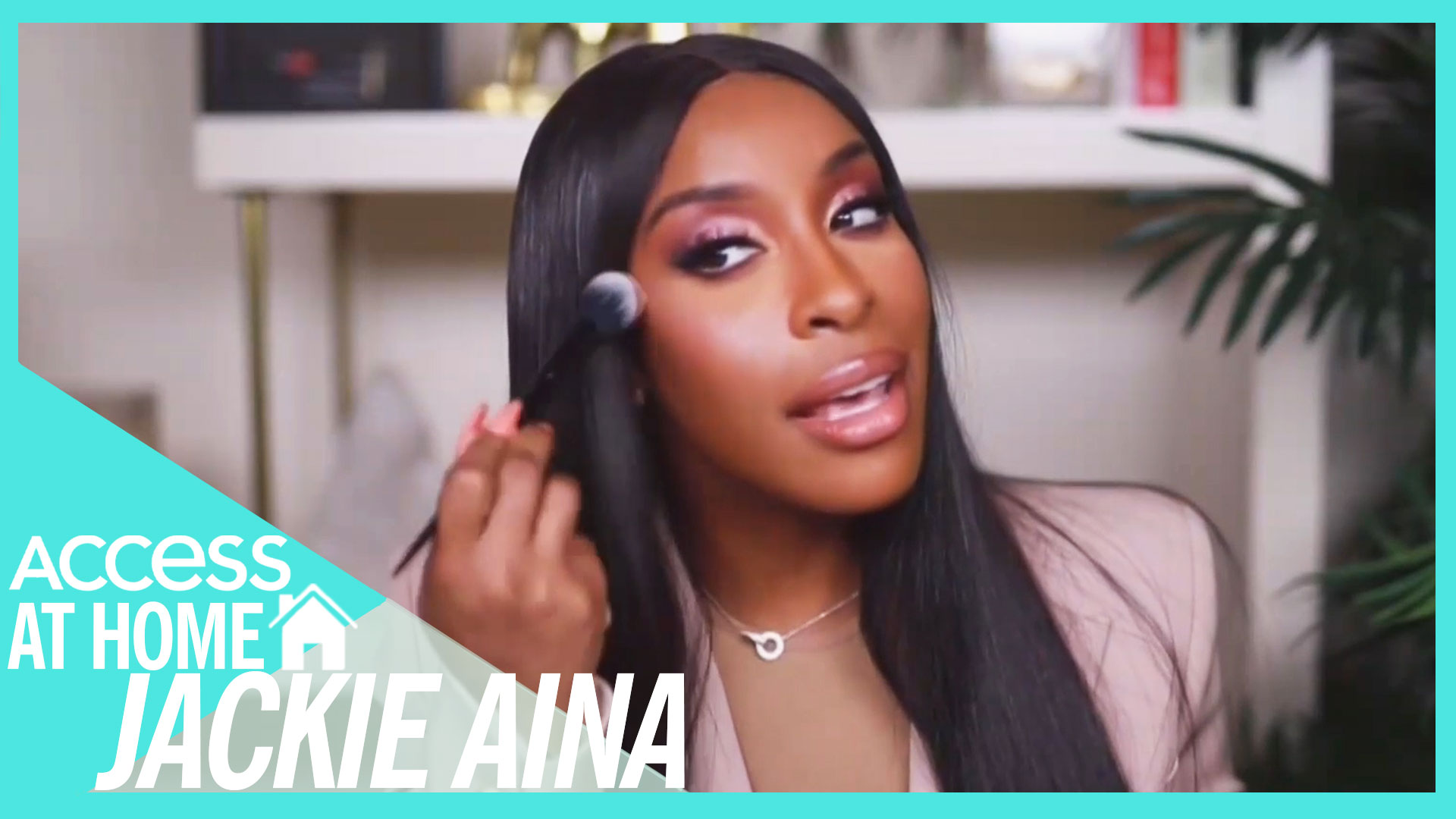 Jackie Aina's Beauty Tips For Looking Glam Over Video Chat | Access