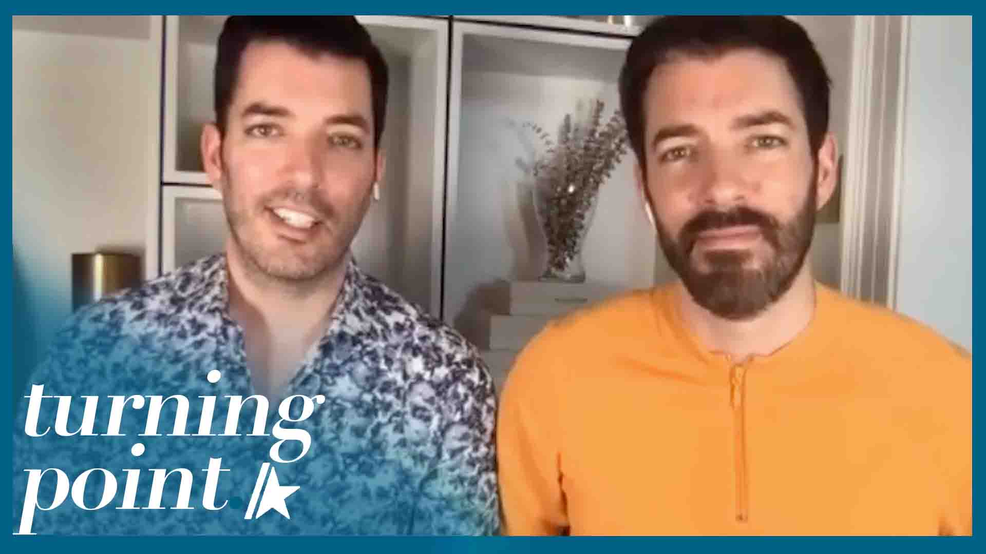Drew & Jonathan Scott Reflect On Getting Their Big Break | Turning