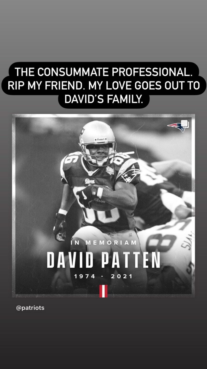 Tom Brady Mourns The Death Of Former Patriots Teammate David Patten